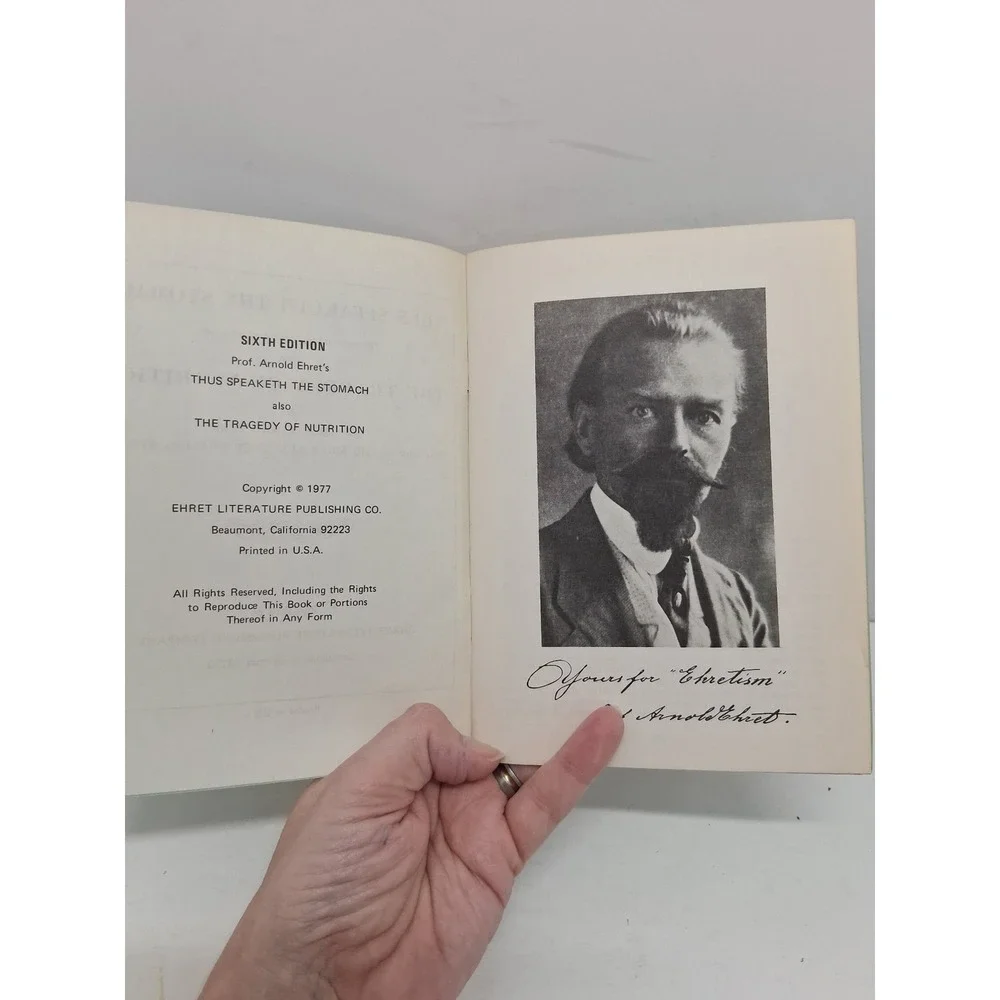 Arnold Ehret Thus Speaketh the Stomach Tragedy of Nutrition 1977 Sixth Edition
